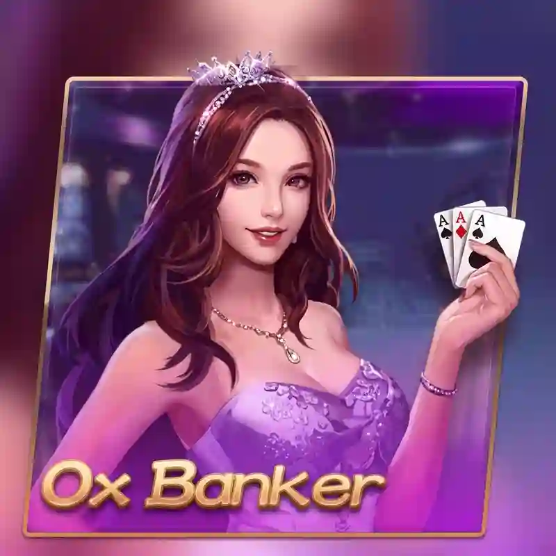 Chơi game Ox Banker tại 888slot